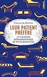 Leur patient préféré : 17 histoires extraordinaires de psychanalystes by 