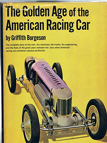 The golden age of the American racing car