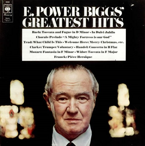 E. Power Biggs - E. Power Briggs