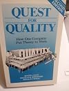 Quest for Quality How One Company Put Theory to Work
