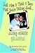Just When U Think U Know What You're Talking About . . . Along Comes Grandpa! Caregiving Resources for People in the Real World - Book by Sue Salach-Cutler