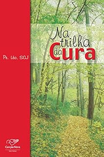 Livro Na trilha da cura