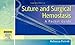 Suture and Surgical Hemostasis: A Pocket Guide