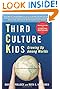 Third Culture Kids: Growing Up Among Worlds, Revised Edition