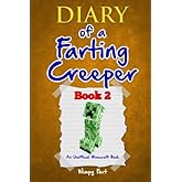 Diary of a Farting Minecraft Creeper: Book 2: How Does the Creeper DOUBLE His Power?