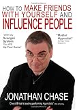 How to Make Friends with Yourself and Influence People