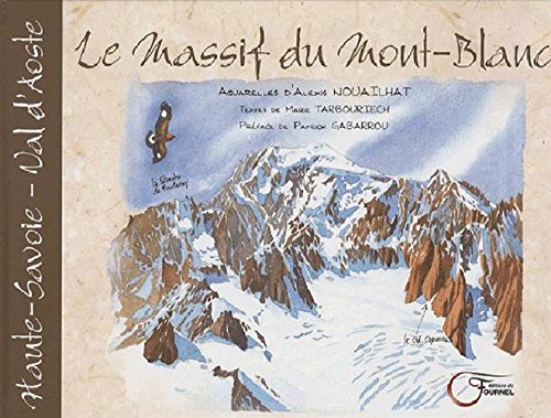 Le  massif du Mont-Blanc