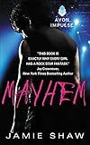 Mayhem: Mayhem Series #1 (Mayhem Book)