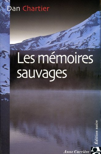 Les  mémoires sauvages