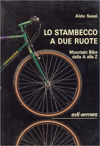 Amazon It Lo Stambecco A Due Ruote Aldo Sassi Libri