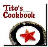Hardcover Tito's Cookbook Book