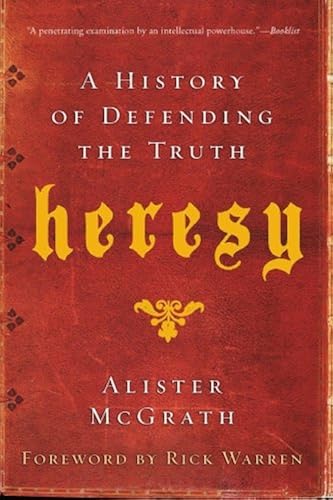Download Heresy: A History of Defending the Truth PDF