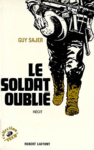 Le Soldat oublié (Hors collection) (French Edition) Le Soldat oublié (Hors collection) (French Edition)