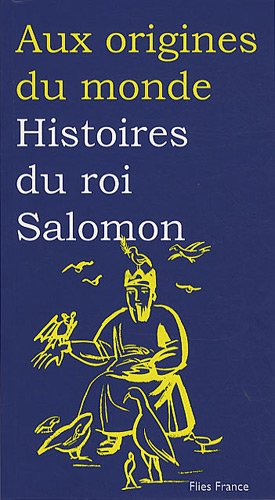 Histoires du roi Salomon