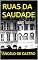 Livro RUAS DA SAUDADE