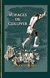 Voyages de Gulliver: Edition illustrée - 250 gravures (French Edition) by Jonathan Swift, Editions du Rey