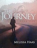 The Journey Book One: Hope for Spouses Walking Through the Valley of Sexual Addiction by