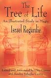 The Tree of Life: An Illustrated Study in Magic by