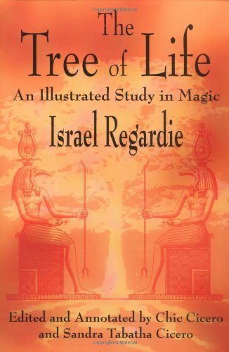 The Tree of Life: An Illustrated Study in Magic by Israel Regardie