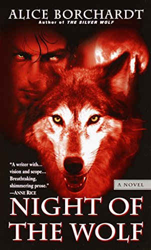 Night of the Wolf (Legends of the Wolves Book 2) by Alice Borchardt