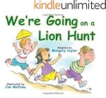 We're Going on a Lion Hunt