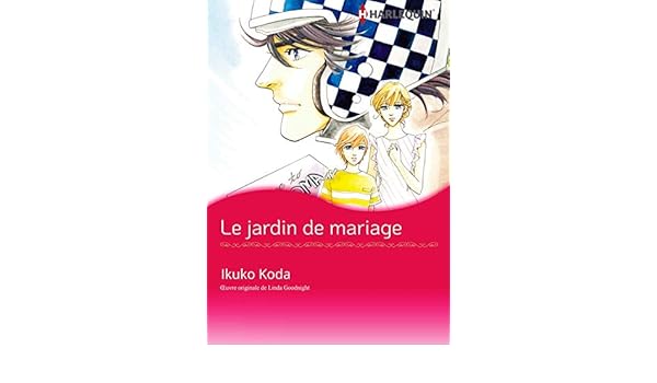 Amazon Com Le Jardin De Mariage Harlequin Manga French Edition