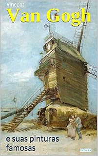 Livro VAN GOGH e Suas Pinturas Famosas