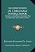 Les Destinees De L'Arbitrage International: Depuis La Sentence Rendue Par Le Tribunal De Geneve (1892) (French Edition) - Edgard Rouard De Card