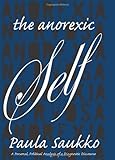 Image de The Anorexic Self: A Personal, Political Analysis of a Diagnostic Discourse