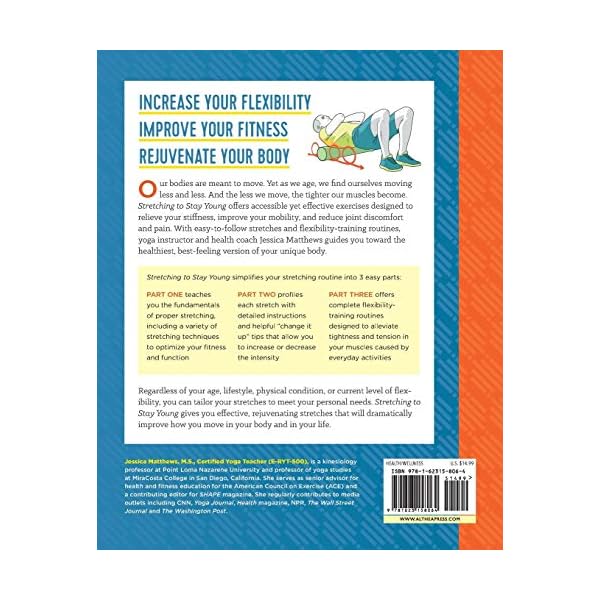 Stretching to Stay Young: Simple Workouts to Keep You Flexible, Energized, and Pain Free