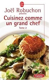 Cuisinez comme un grand chef
