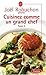 Cuisinez Comme Un Grand Chef T02 (Livre de Poche: Cuisine) (French Edition) by 