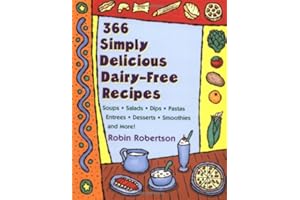 366 Simply Delicious Dairy-Free Recipes