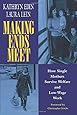 Making Ends Meet: How Single Mothers Survive Welfare and Low-Wage Work (European Studies)