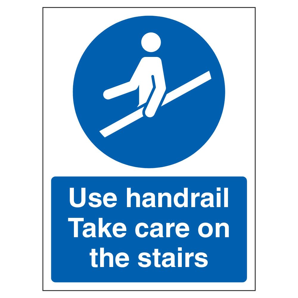 V Safety Use Handrail Take Care On The Stairs Sign - 150x200mm - 1mm Rigid Plastic
