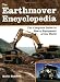 The Earthmover Encyclopedia: The Complete Guide to Heavy Equipment of the World by Keith Haddock (Ju by 