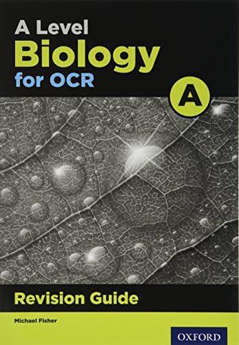 A Level Biology For OCR Revision Guide: Get Revision with Results (OCR A Level Sciences)