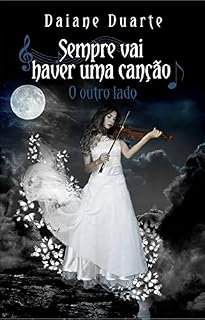 Livro Sempre Vai Haver uma Canção - O outro Lado -