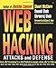 Web Hacking: Attacks and Defense by Stuart McClure, Saumil Shah