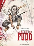 LE MASQUE DE FUDO T01 (HUMANO.FANTAST.) (French Edition) by