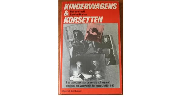 Kinderwagens En Korsetten Een Onderzoek Naar De Sociale