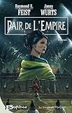 Image de La Trilogie de l'Empire, tome 2: Pair de l'Empire