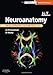 Neuroanatomy: an Illustrated Colour Text, 5e