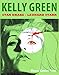 Kelly Green: The Complete Collection