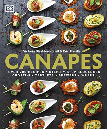 Canapes: Over 200 recipes and step-by-step guides