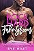 Rock Hard Fake Groom: A Single Dad, Fake Marriage Romance
