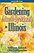 Gardening Month by Month in Illinois by 