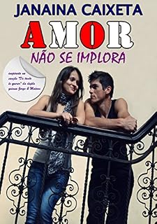 Livro Amor não se implora