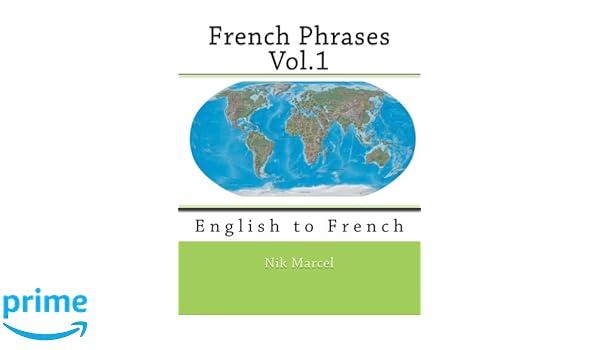 Amazoncom French Phrases Vol1 English To French Volume - 