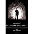 The Science of Near-Death Experiences